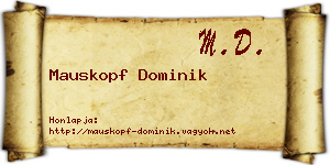 Mauskopf Dominik névjegykártya